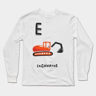 Cool Excavator E Long Sleeve T-Shirt